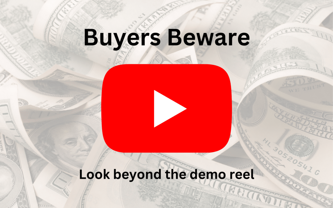 Don’t Get Fooled! Look Beyond the Demo Reel When Choosing a Video Production Company