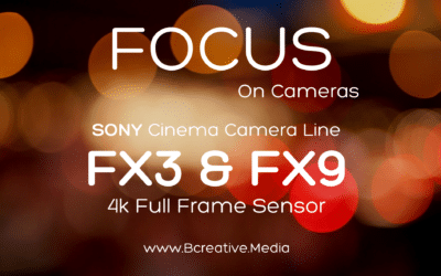 We shoot with Great Video Cameras that won’t break your bank. Sony FX9, FX3, and G Master Lenses: A Bcreative Digital Media Perspective